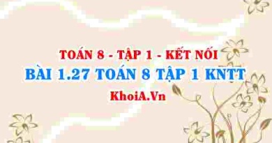 Bài 1.27 SGK Toán 8 tập 1 Kết nối tri thức